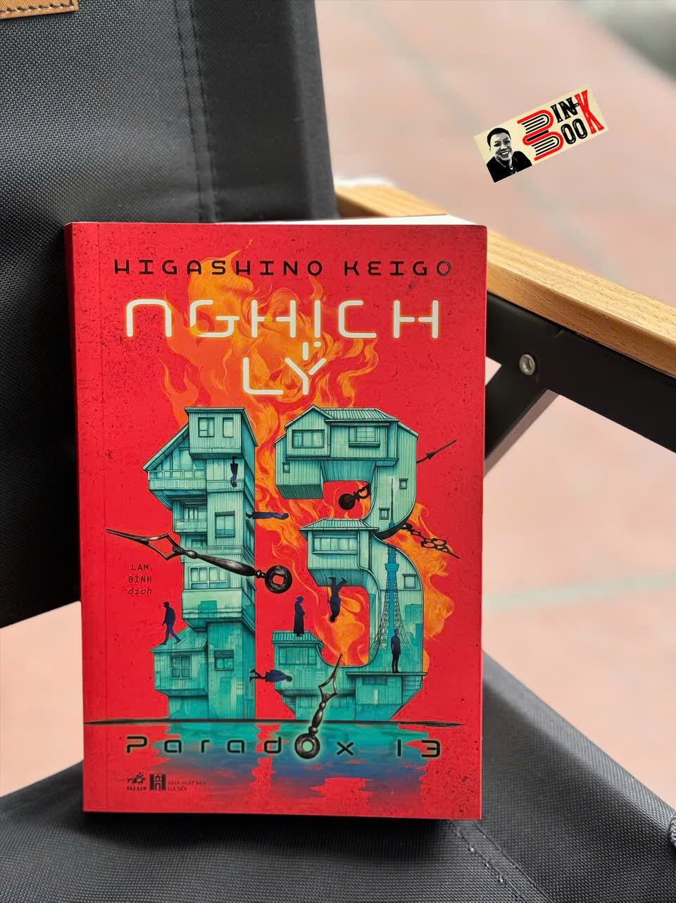 NGHỊCH LÝ 13 - Higashino Keigo - Lam Bình dịch - Nhã Nam