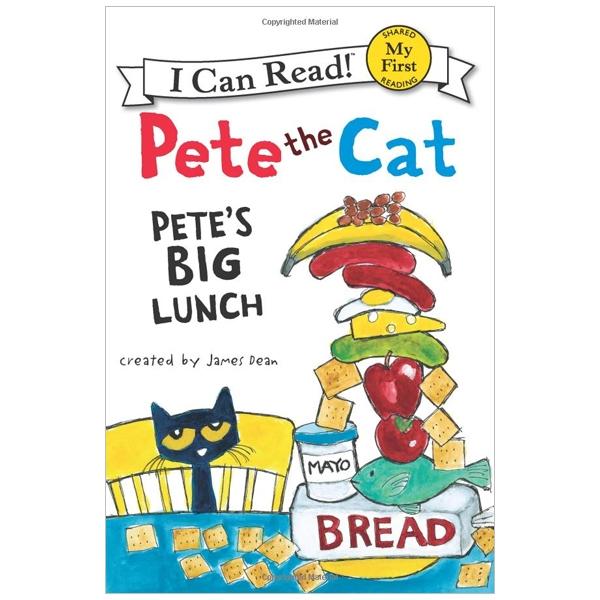 Pete the Cat : Pete's Big Lunch