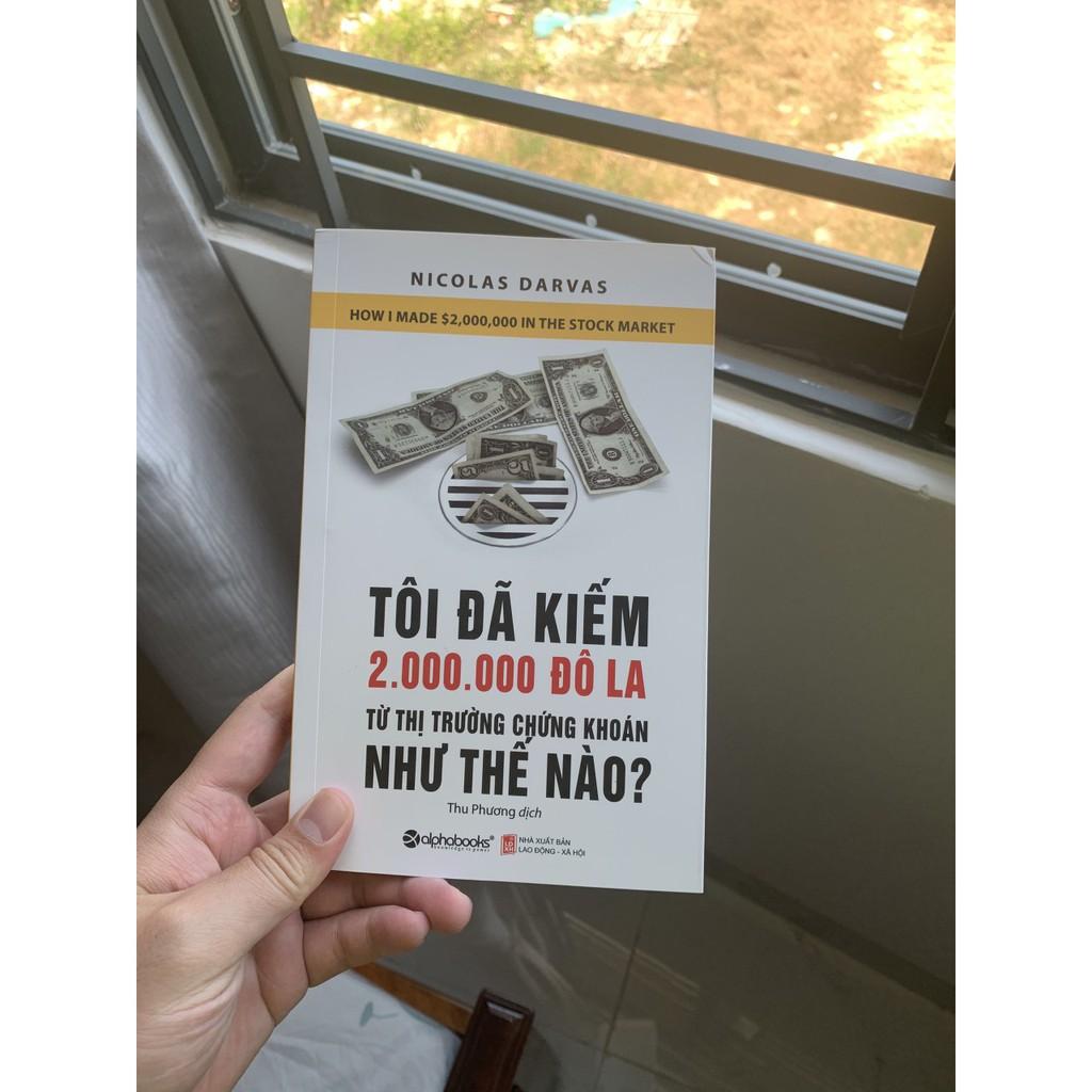 Sách Tôi Đã Kiếm 2.000.000 Đô-la Từ Thị Trường Chứng Khoán Như Thế Nào? (Tái Bản Mới Nhất) - Alphabooks - BẢN QUYỀN