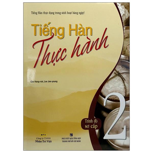 Tiếng Hàn Thực Hành - Tập 2 Sách Bài Học Kèm File Mp3