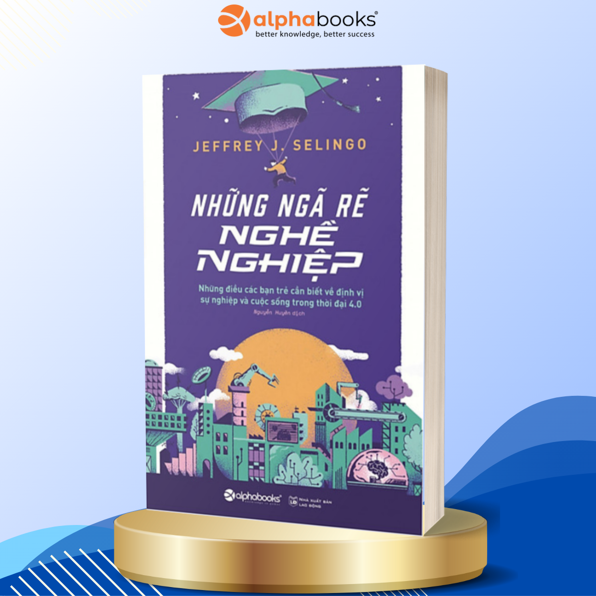 Những ngã rẽ nghề nghiệp - Bản Quyền