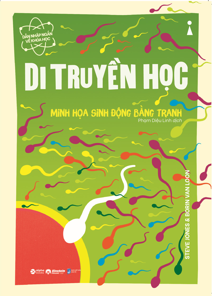 Di Truyền Học: Minh Họa Sinh Động Bằng Tranh - Dẫn Nhập Ngắn Về Khoa Học