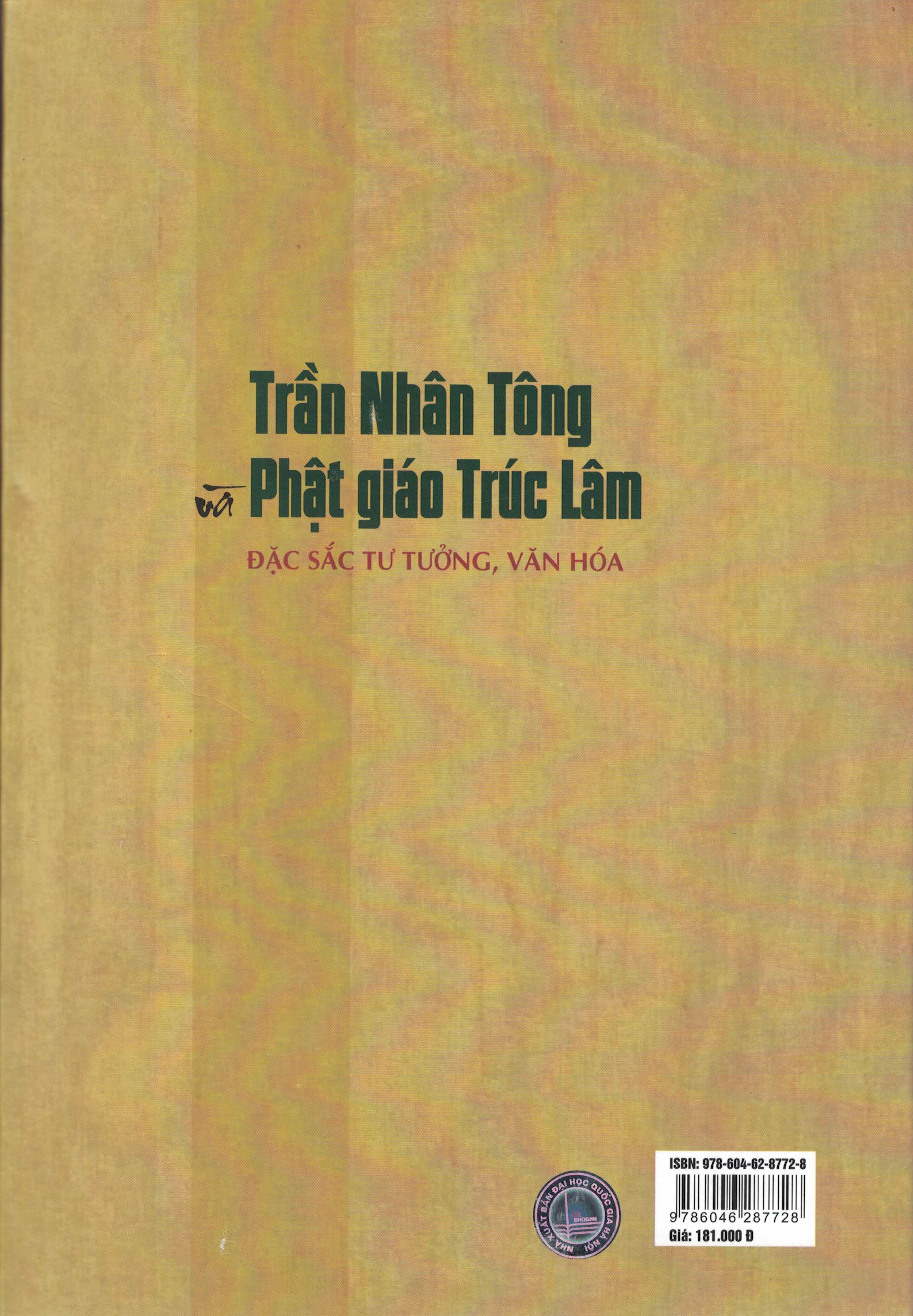 Trần Nhân Tông Và Phật Giáo Trúc Lâm Đặc Sắc Tư Tưởng, Văn Hóa