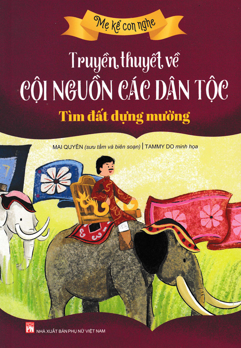 Truyền Thuyết Về Cội Nguồn Các Dân Tộc: Tìm Đất Dựng Mường_PNU