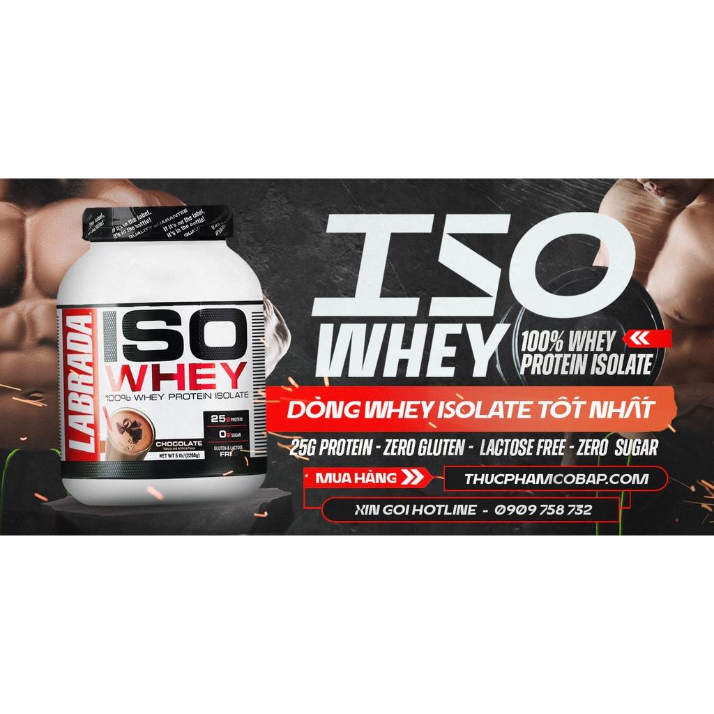 Sữa Tăng cơ Whey Protein Isolate - ISO Whey từ Labrada - Dòng Whey Cao cấp &amp; Tinh khiết - Hỗ trợ Tăng cơ và Phục hồi Cơ bắp tối đa