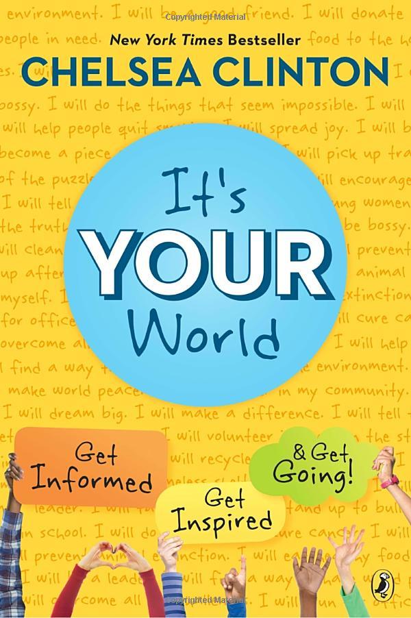 Sách ngoại văn: It's Your World: Get Informed, Get Inspired &amp; Get Going!