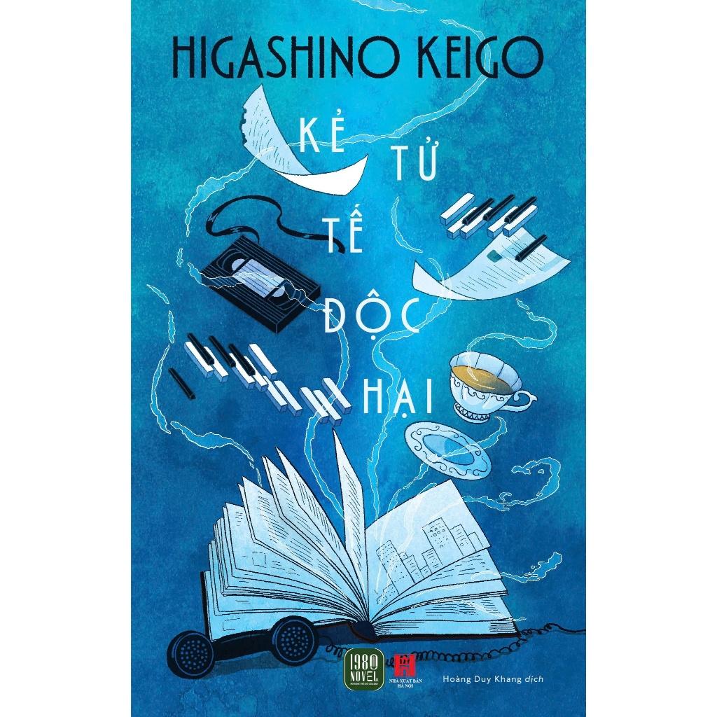 Kẻ Tử Tế Độc Hại (Higashino Keigo)