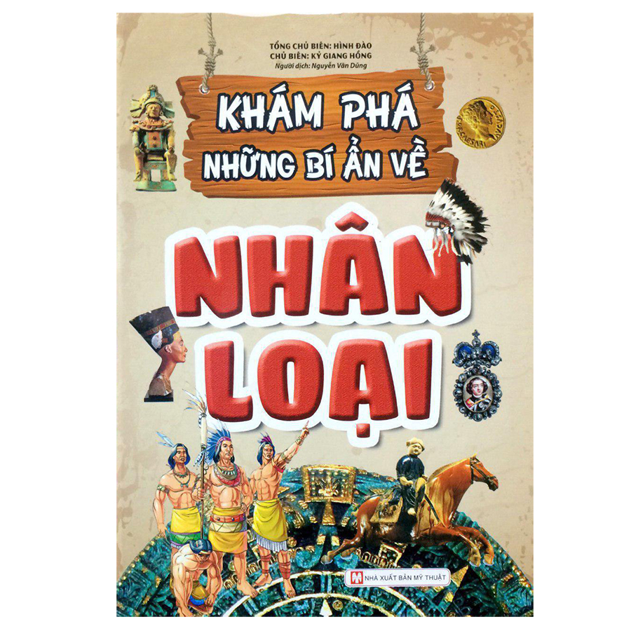 Khám Phá Những Bí Ẩn - Nhân Loại