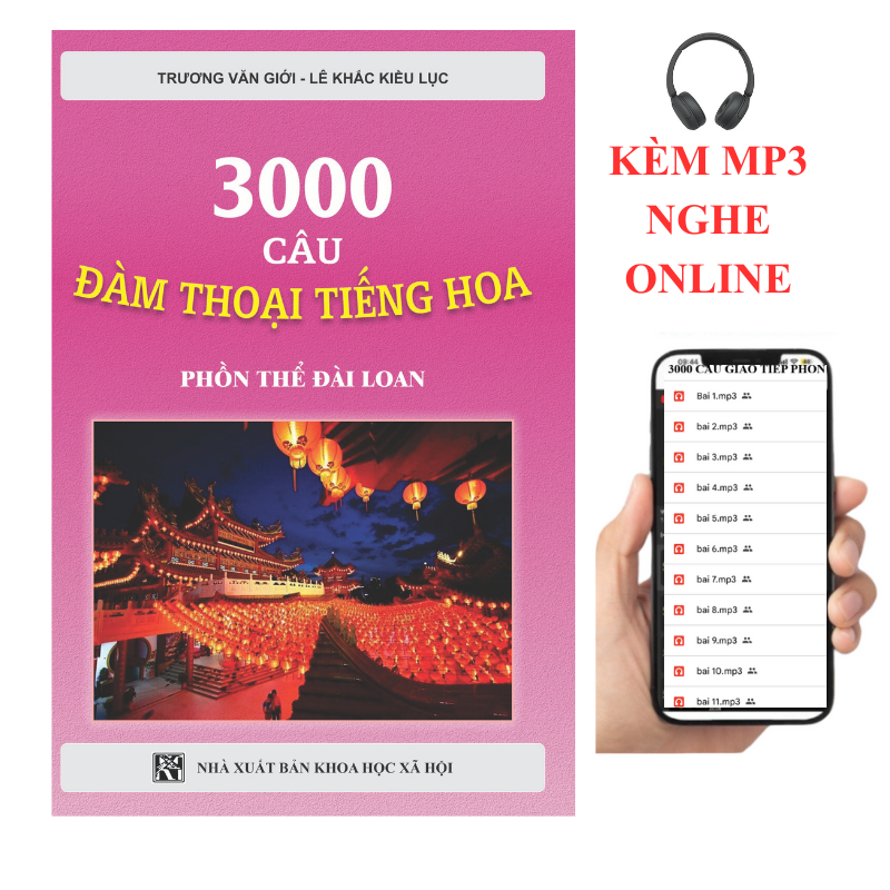 3000 Câu Đàm Thoại Tiếng Hoa – Chữ Phồn Thể Đài Loan