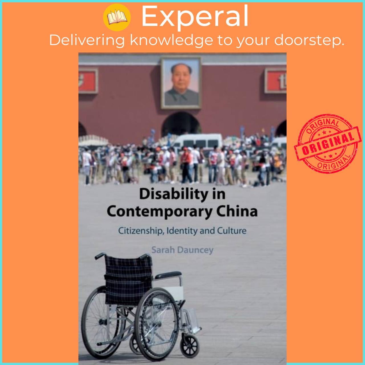 Sách - Disability in Contemporary China - ship, Identity and Culture by Sarah Dauncey (UK edition, paperback)