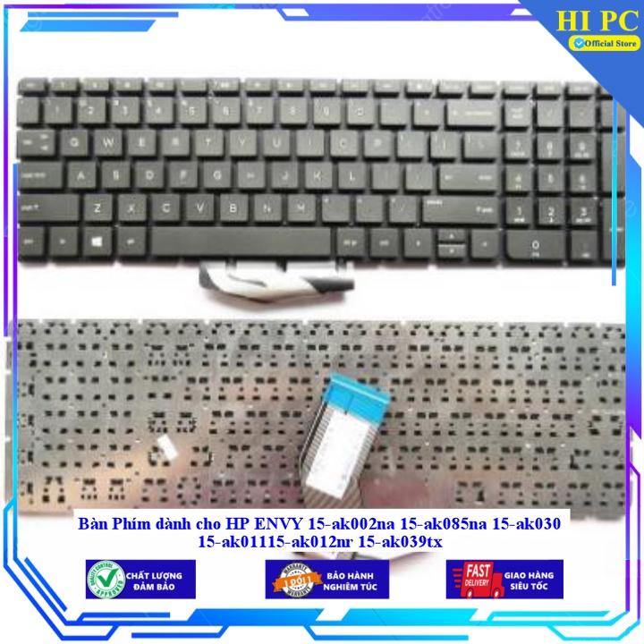Bàn Phím dành cho HP ENVY 15-ak002na 15-ak085na 15-ak030 15-ak01115-ak012nr 15-ak039tx - Hàng Nhập Khẩu