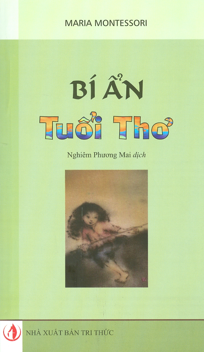 Bí Ẩn Tuổi Thơ (Tái bản lần thứ tư)