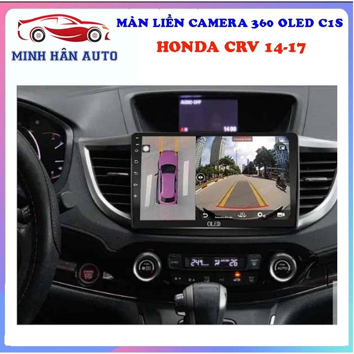 Bộ màn hình OLED C1S liền camera 360 cho xe HONDA CRV 2014-2017 - camera 360 xe hơi, bán phụ tùng ô tô