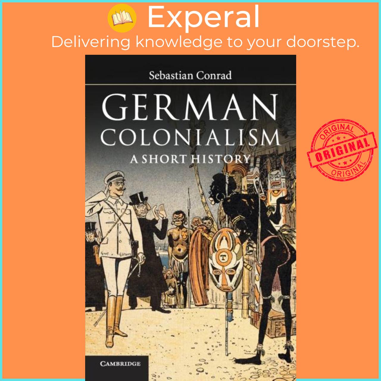 Sách - German Colonialism - A Short History by Sorcha O'Hagan (UK edition, paperback)