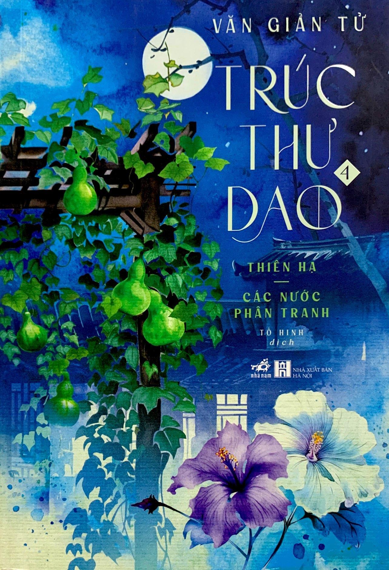 Trúc Thư Dao 4 - Thiên Hạ - Các Nước Phân Tranh