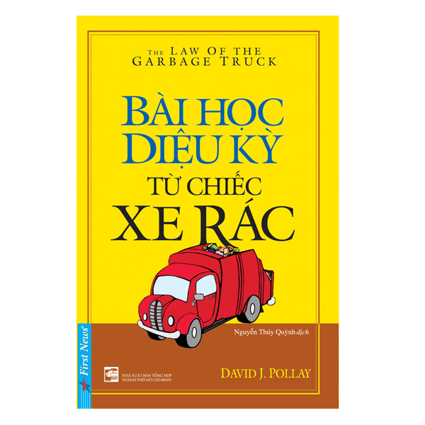 Bài Học Diệu Kỳ Từ Chiếc Xe Rác (Tái Bản)