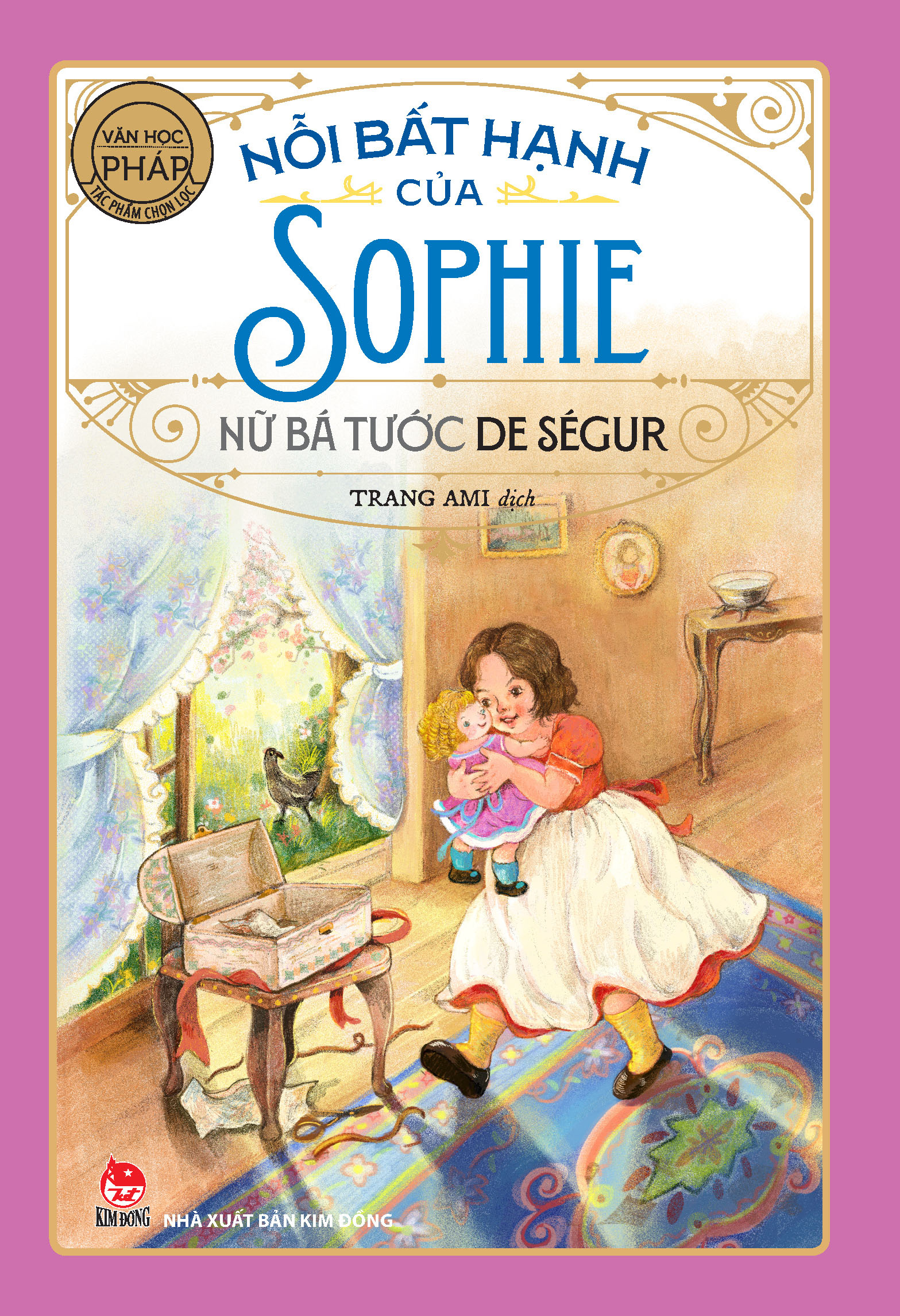 Nỗi Bất Hạnh Của Sophie (Tác Phẩm Chọn Lọc - Văn Học Pháp) [Tái Bản 2025]