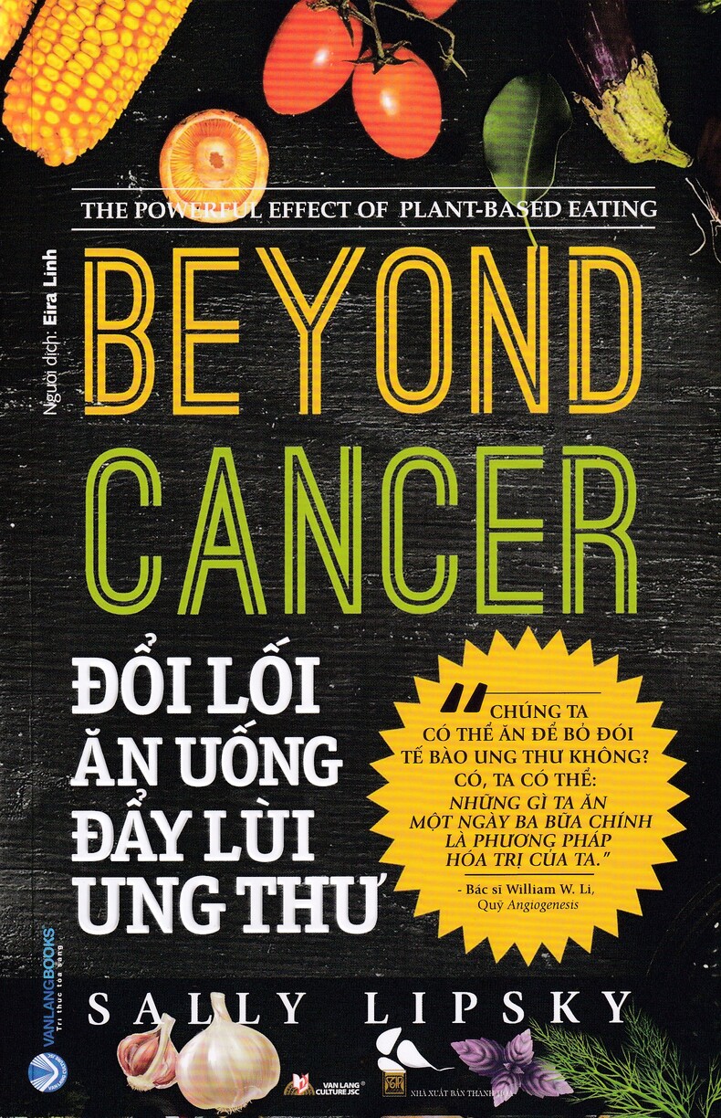 ĐỔI LỐI ĂN UỐNG ĐẨY LÙI UNG THƯ - BEYOND CANCER - VL