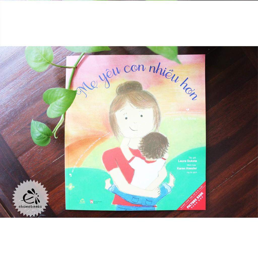 Sách - Mẹ Yêu Con Nhiều Hơn, Con Yêu Mẹ Nhiều Hơn
