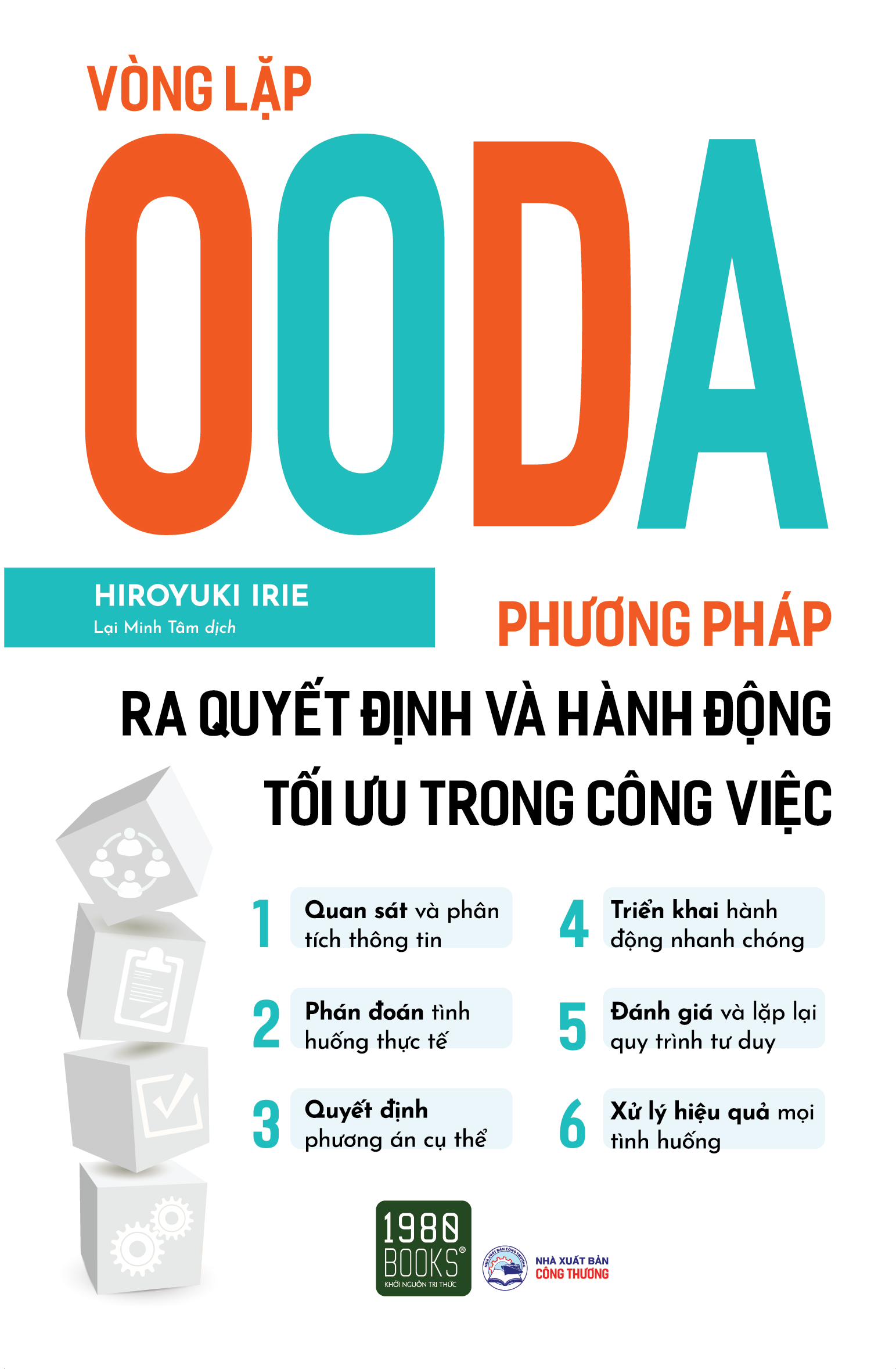 Sách Vòng Lặp Ooda - Phương Pháp Ra Quyết Định Và Hành Động Tối Ưu Trong Công Việc
