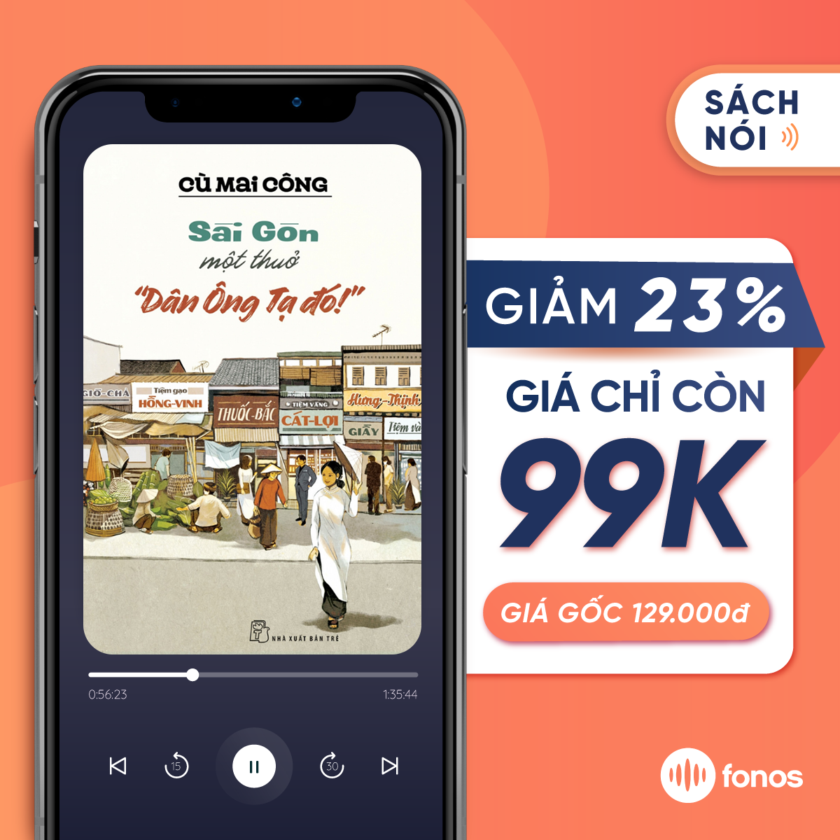 Sách nói: Sài Gòn Một Thuở - "Dân Ông Tạ Đó!"