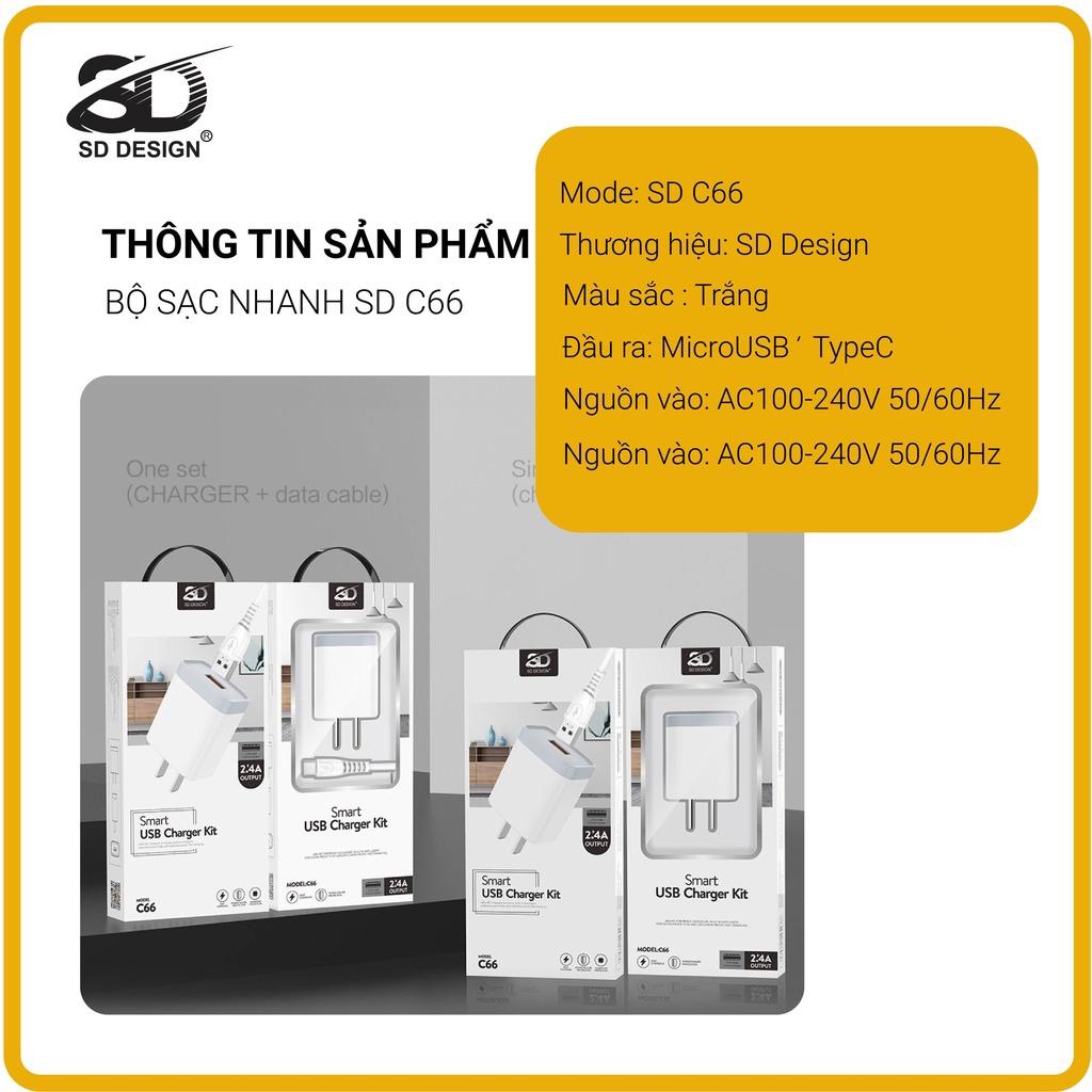 Bộ Củ + cáp sạc SD DESIGN C66 sạc nhanh an toàn cho mọi loại điện thoại