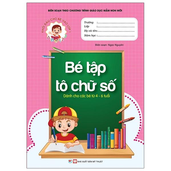 Khởi Đầu Cho Bé Vào Lớp 1 – Bé Tập Tô Chữ Số
