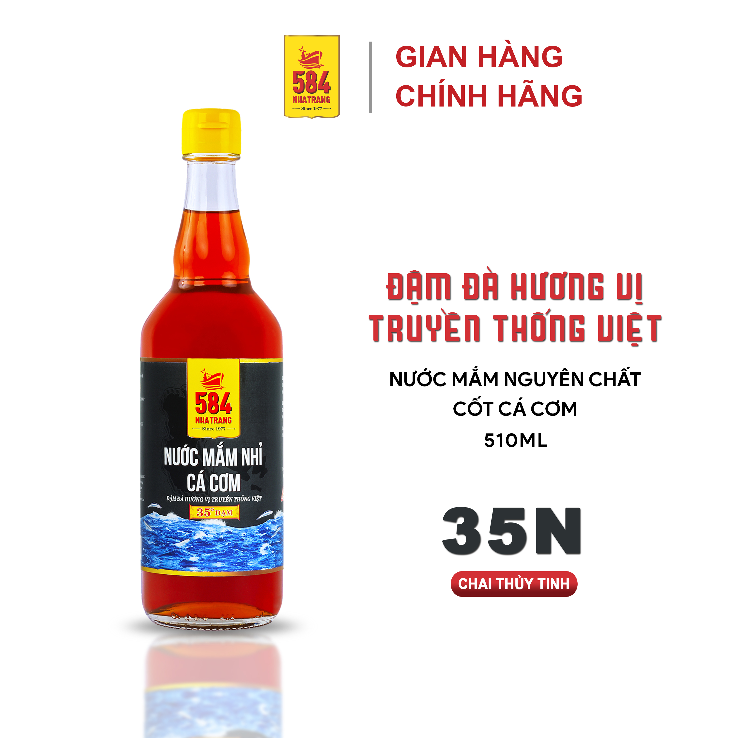 Nước mắm Nhỉ Cá cơm 584 Nha Trang - 35 Độ Đạm - Chai Thủy Tinh 510ml