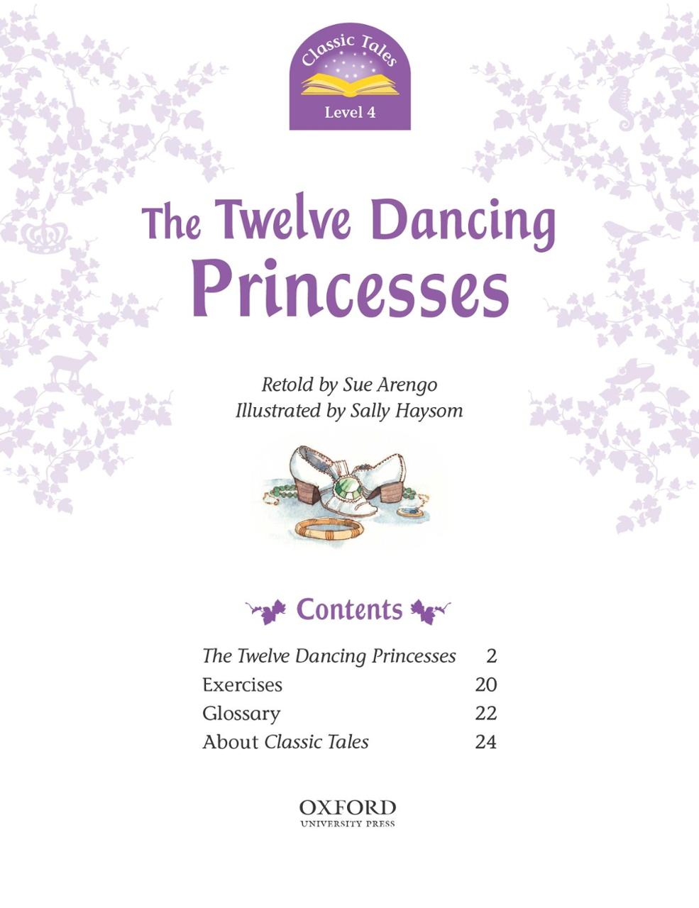 Classic Tales 4 The Twelve Dancing Princesses N/Ed