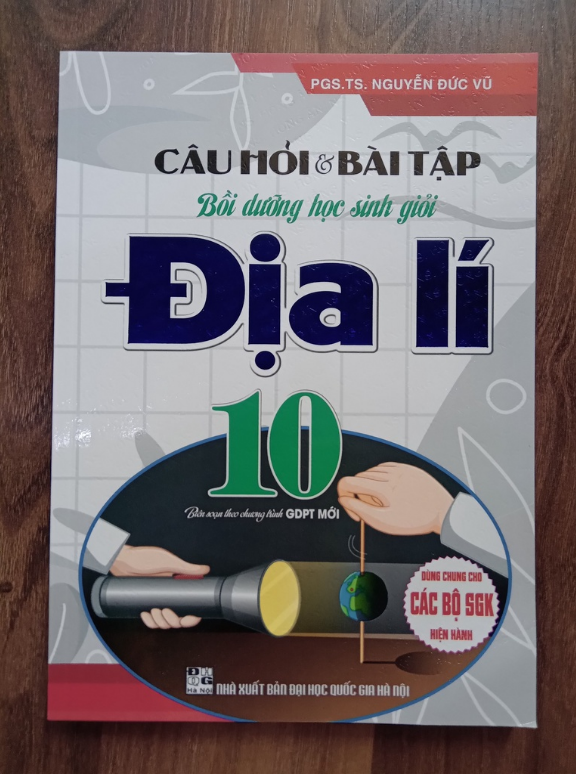Sách - Câu Hỏi Và Bài Tập Bồi Dưỡng Học Sinh Giỏi Địa Lí Lớp 10