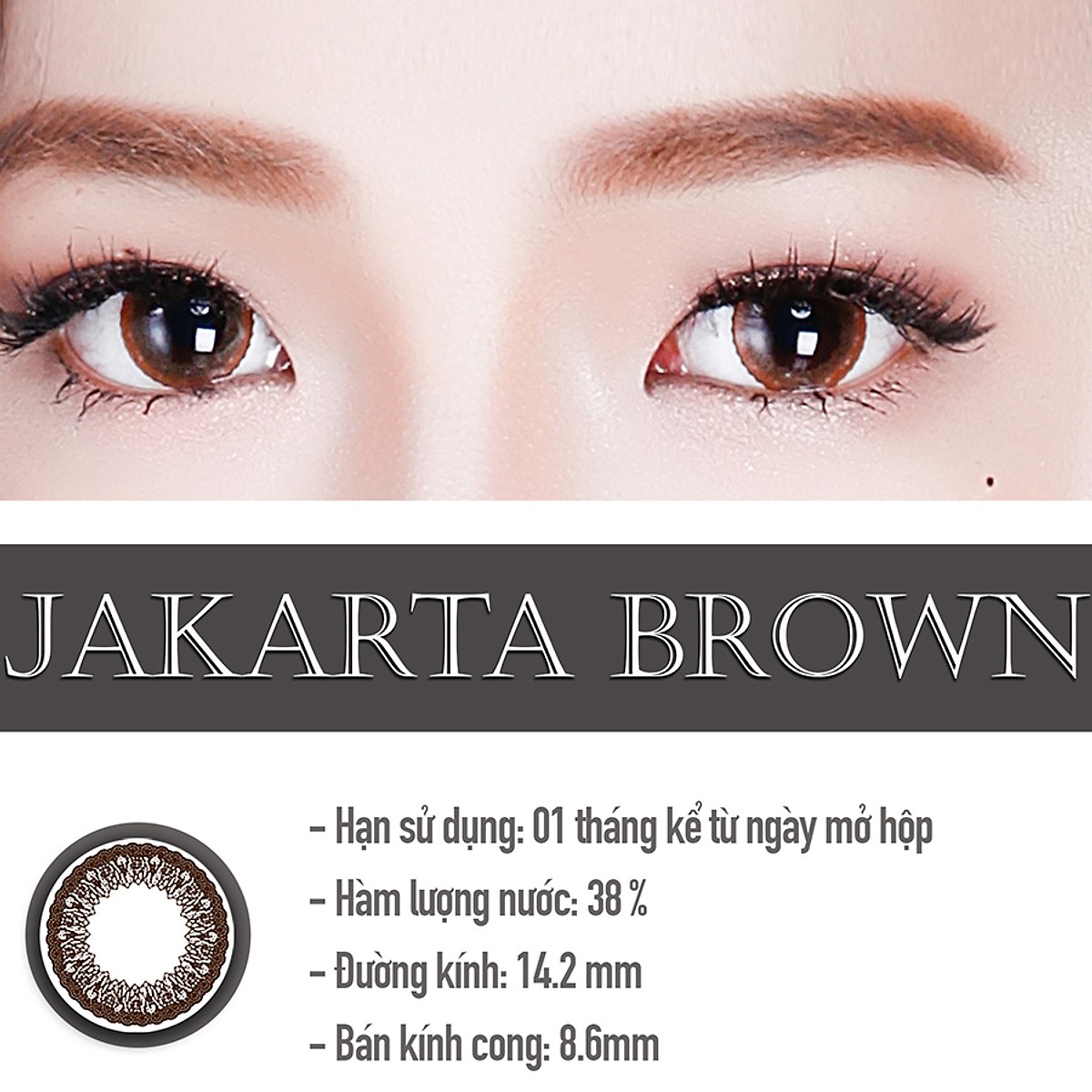 [Một miếng] Kính Áp Tròng Dùng 1 Tháng Eye Secret KM1T - Jakarta Brown 