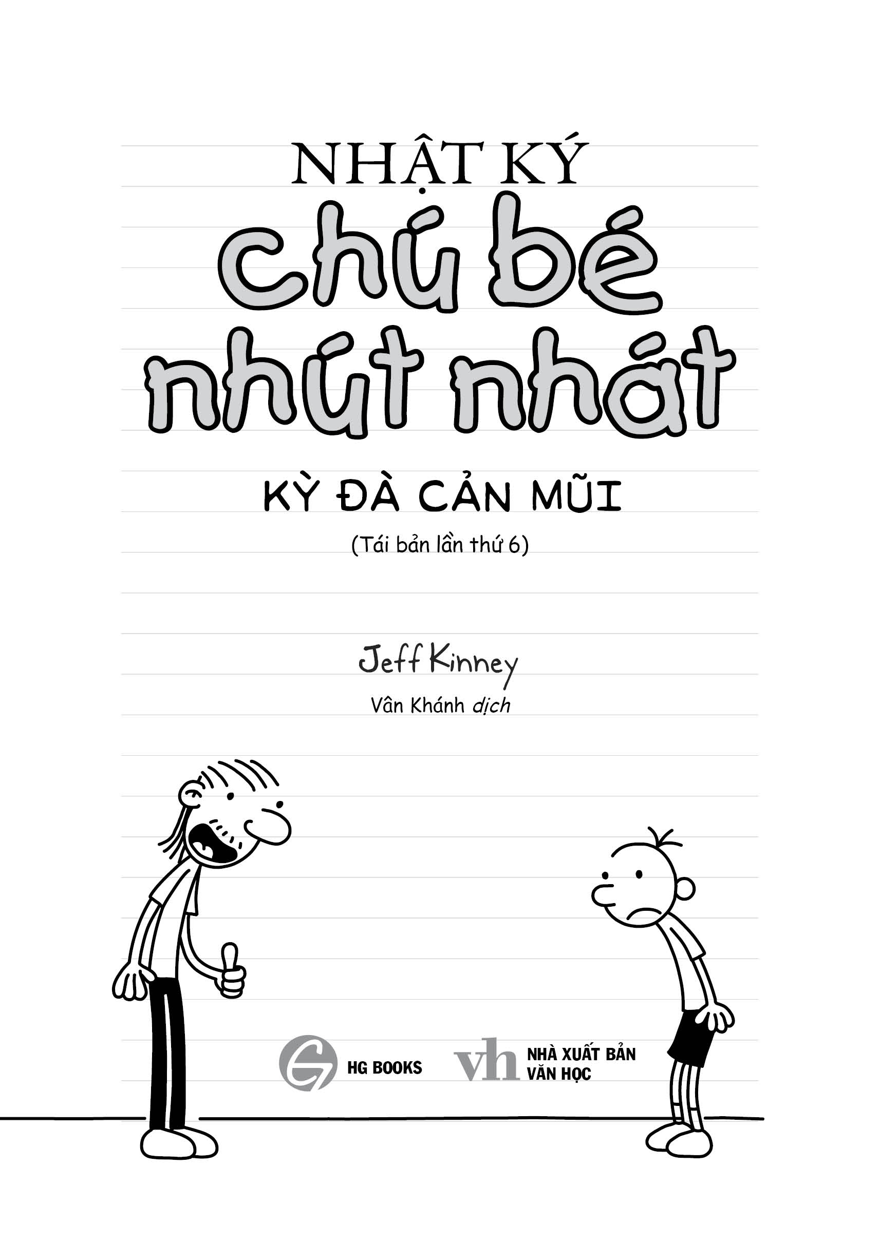 Nhật Ký Chú Bé Nhút Nhát - Tập 7: Kỳ Đà Cản Mũi - phiên bản Tiếng Việt