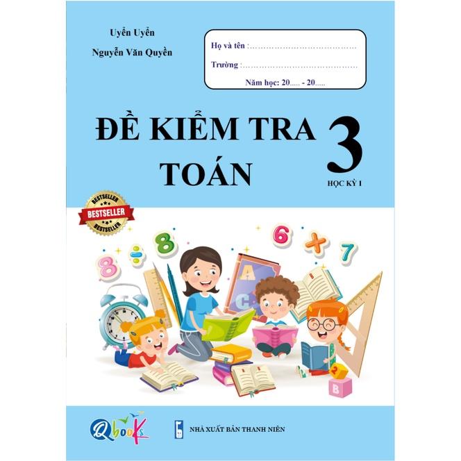 Sách - Combo Đề Kiểm Tra Lớp 3 Cả Năm - Toán và Tiếng Việt (4 quyển)