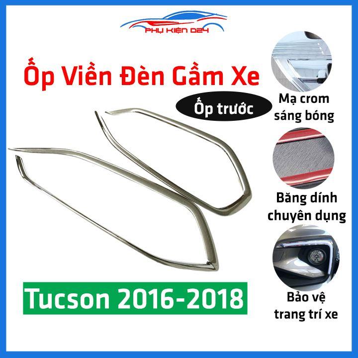 Ốp viền đèn gầm trước Tucson 2016-2017-2018, 2019-2020-2021 mạ Crom chống trầy trang trí làm đẹp xe