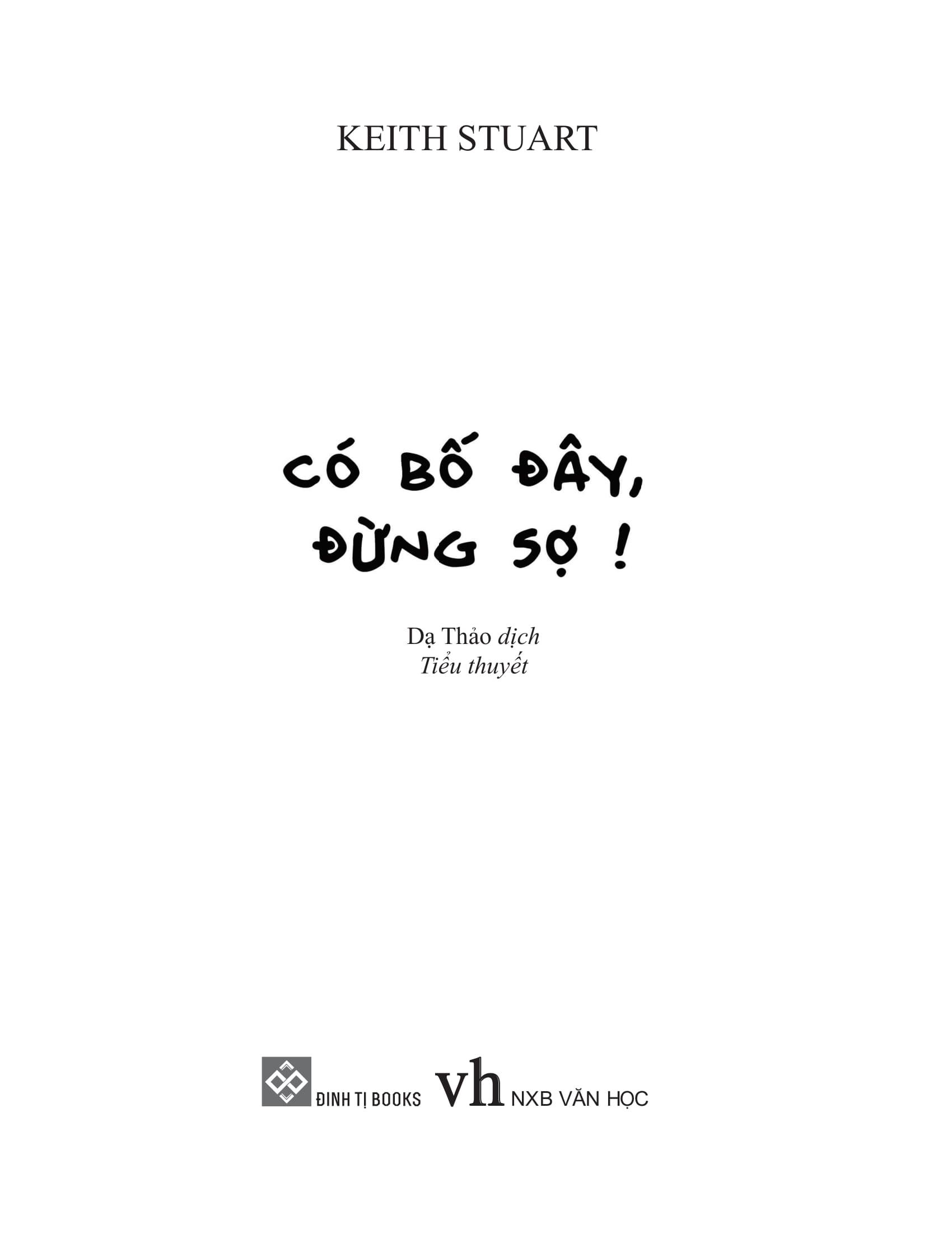Có Bố Đây, Đừng Sợ!