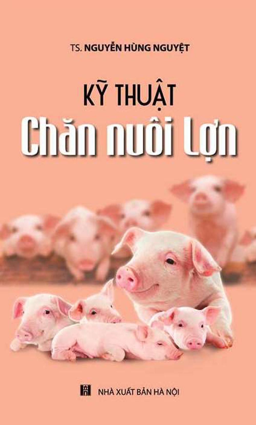 Kỹ Thuật Chăn Nuôi Lợn