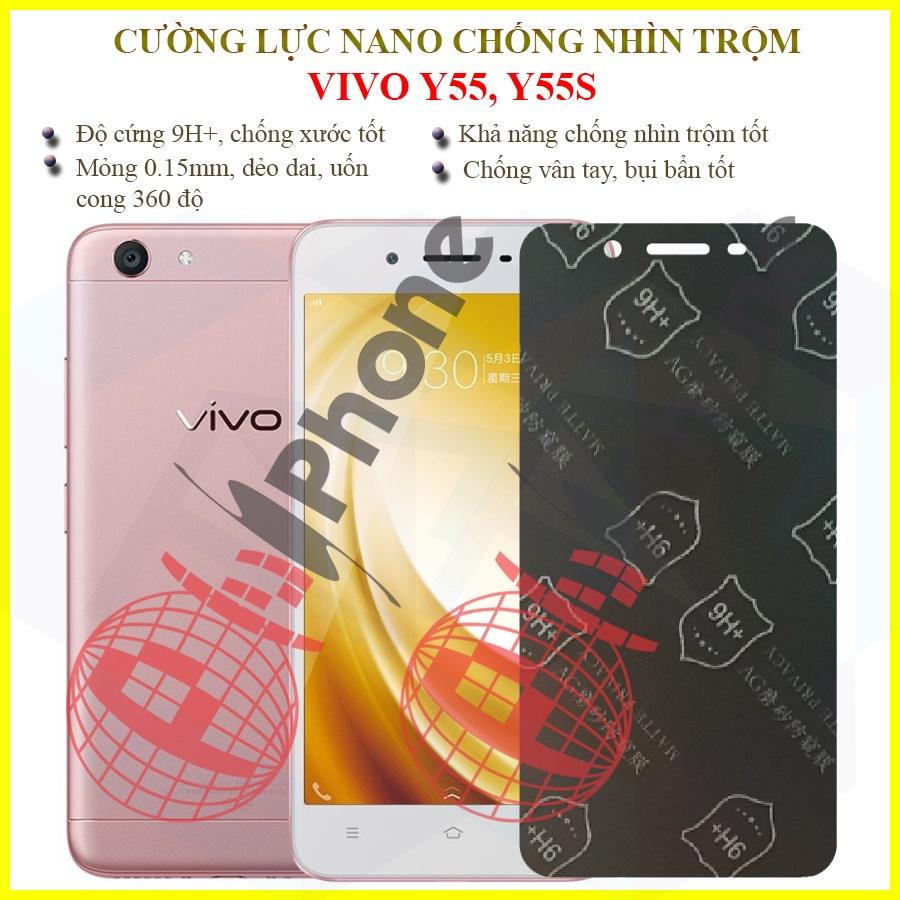 Dán chống nhìn trộm dành cho Vivo Y55, Y55s - Dán cường lực dẻo nano 9H+