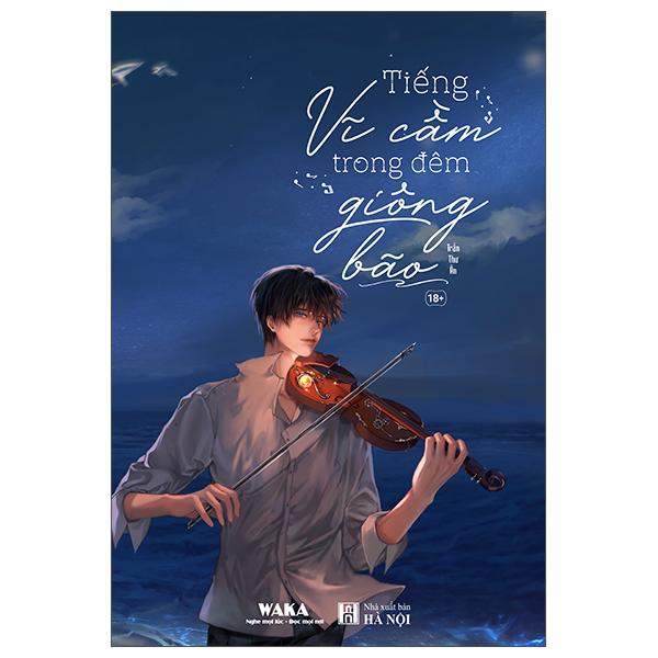 Sách - Tiếng Vĩ Cầm Trong Đêm Giông Bão - Tặng Kèm Bookmark