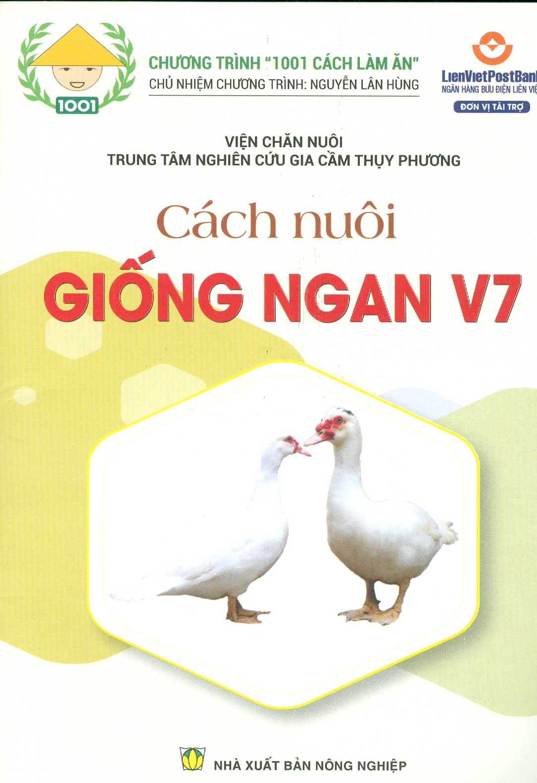 Cách Nuôi Giống Ngan V7