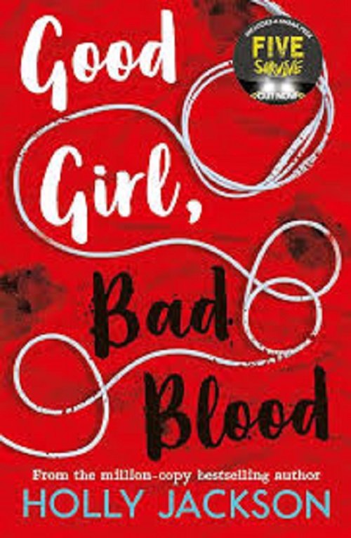 A Good Girl’s Guide to Murder (2) — GOOD GIRL, BAD BLOOD