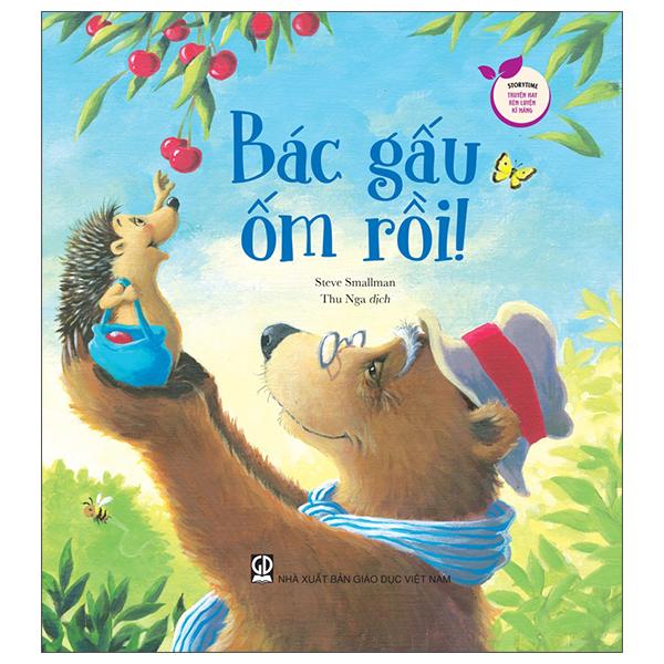 Storytime - Truyện Hay Rèn Luyện Kĩ Năng - Bác Gấu Ốm Rồi!