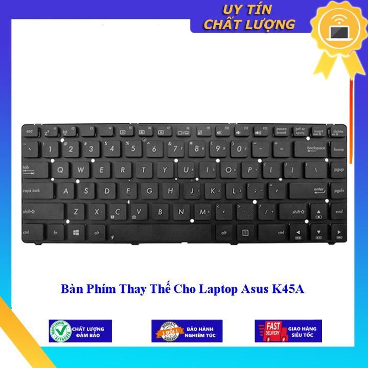 Bàn Phím cho Laptop Asus K45A  - Hàng Nhập Khẩu