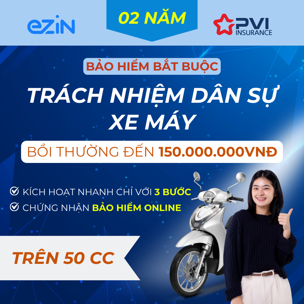 Bảo hiểm bắt buộc trách nhiệm dân sự xe máy PVI Trên 50cc 2 năm