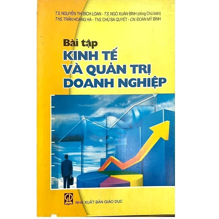 Sách - Bài Tập Kinh Tế Và Quản Trị Doanh Nghiệp (DN)