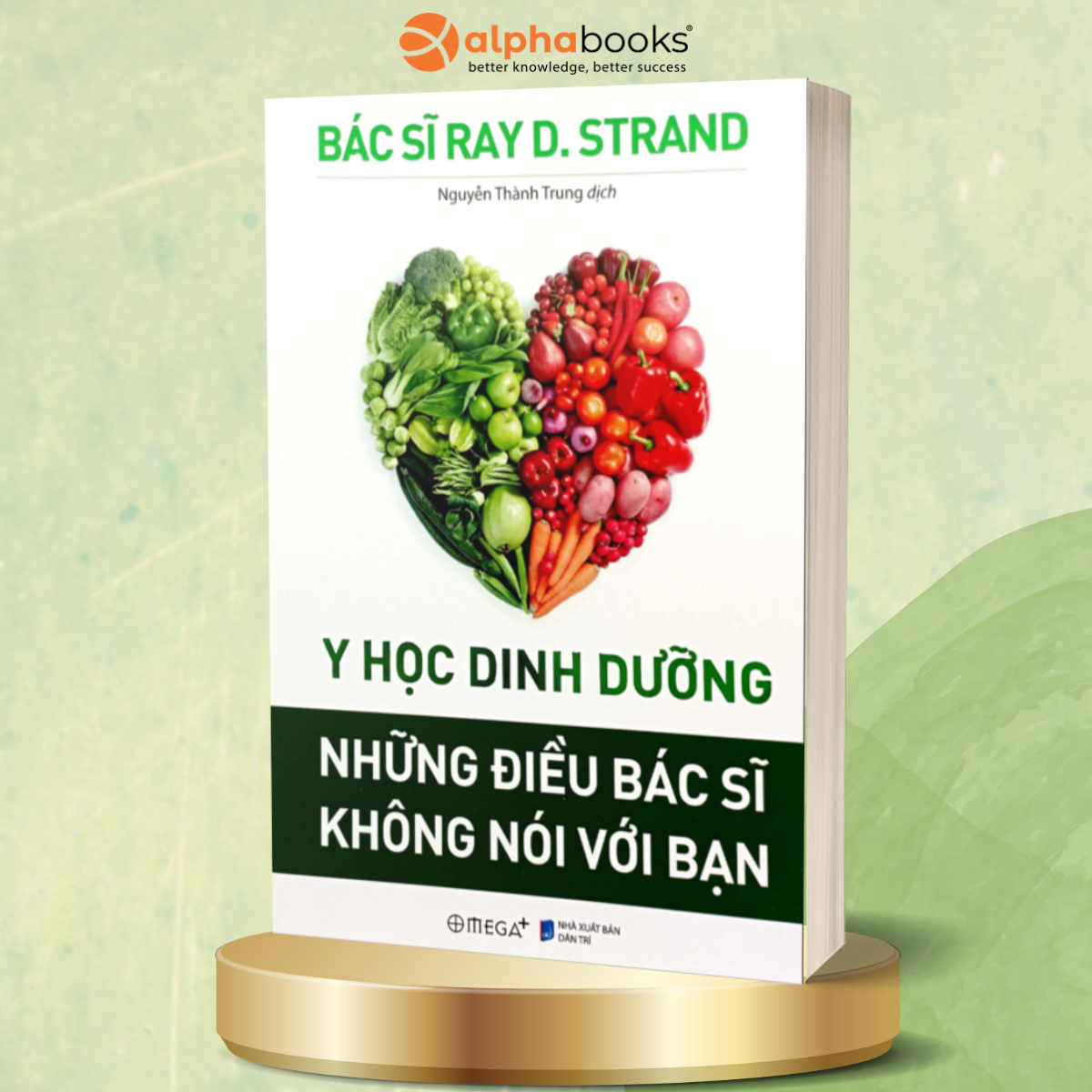 Sách Y Học Dinh Dưỡng – Những Điều Bác Sĩ Không Nói Với Bạn