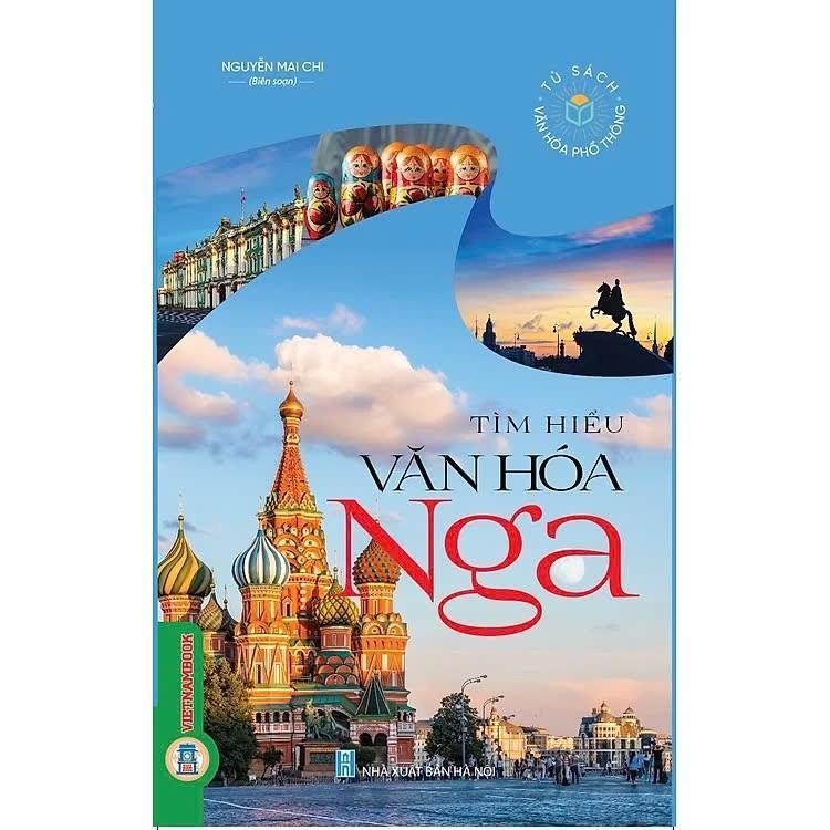 Sách - Tìm Hiểu Văn Hóa Nga - VIETNAMBOOK