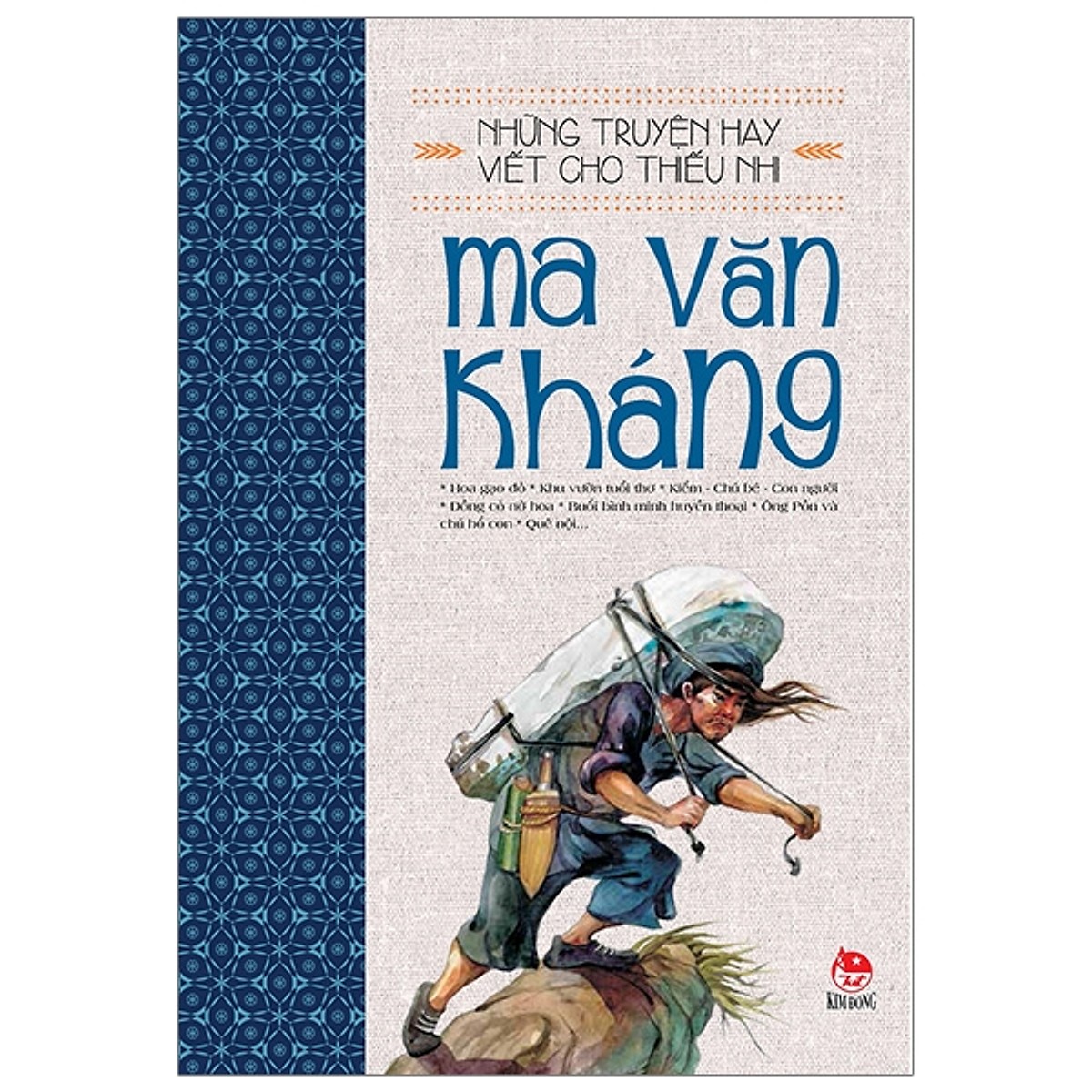 Những Truyện Hay Viết Cho Thiếu Nhi - Ma Văn Kháng - Tặng Kèm Sổ Tay