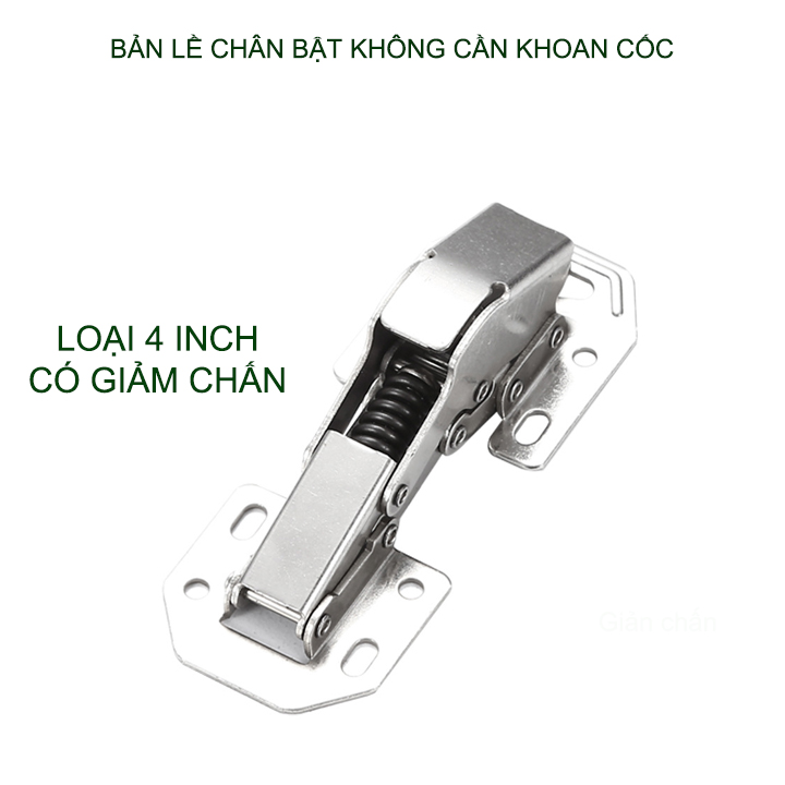 01  Bản lề cửa tủ thế hệ mới không cần khoan cốc, loại 4 inch giảm chấn