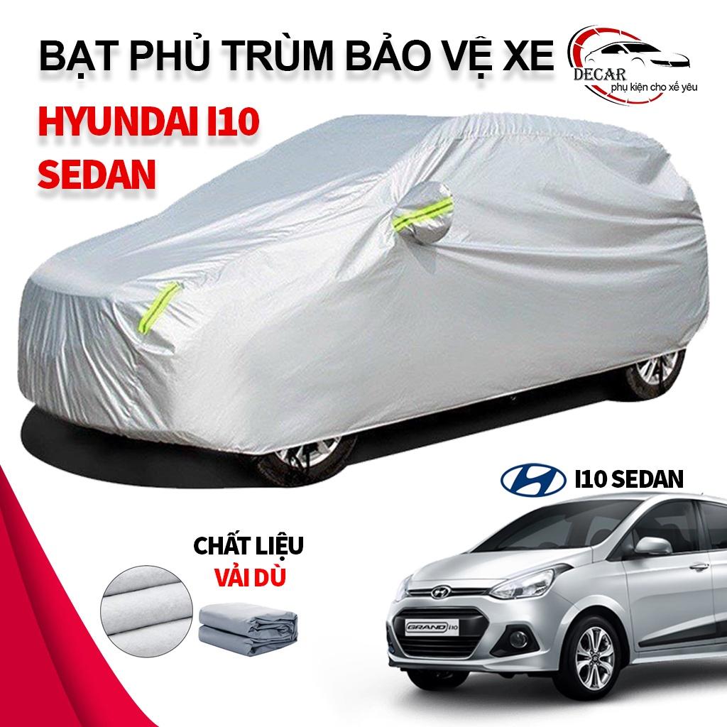 Bạt che nắng mưa bảo vệ xe ô tô Hyundai i10 sedan, bạt vải dù Oxford cao cấp độ bền cao