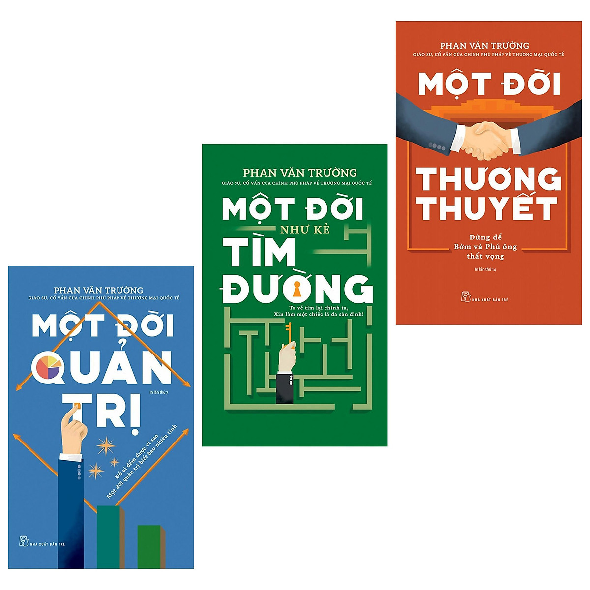 (Bộ 3 Cuốn) BỘ SÁCH KẾT TINH MỘT ĐỜI (gồm: Một đời thương thuyết, Một đời quản trị, Một đời như kẻ tìm đường) - GS. Phan Văn Trường - Bộ Hộp - (bìa mềm)